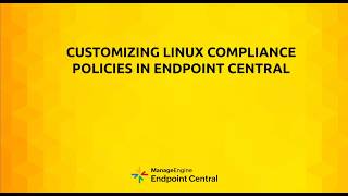 Create Custom Linux Compliance Policies | ManageEngine Endpoint Central