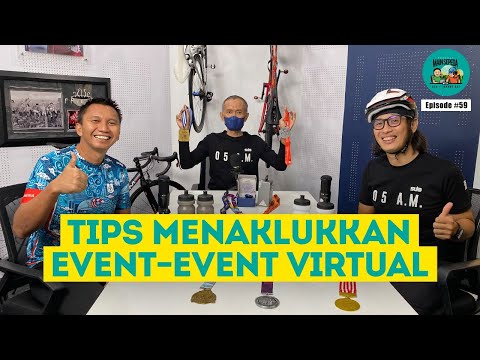 Tips Menaklukkan Event-Event Virtual - Podcast Main Sepeda #59 w/ Azrul Ananda & Johnny Ray