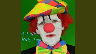 A Little Bitty Tear