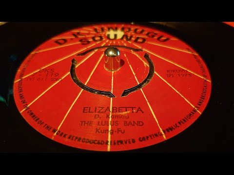 The Lulus Band - Elizabetta (1975 d.k. undugu 7") Kikuyu