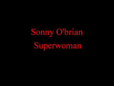 Sonny O'brien - Superwoman