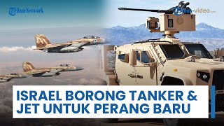 Update Konflik Timur-Tengah: IDF Siapkan Kendaraan Tempur Baru dan Jet Operasi Tanpa Henti