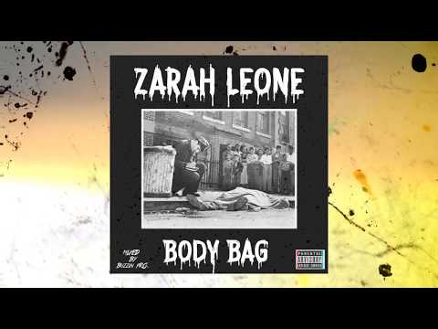 Zarah Leone - Body Bag Freestyle ( Audio )