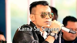 Download lagu Karna Su Sayang Cover by Judika mp3