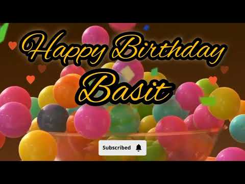 Happy Birthday Basit | Basit Birthday | Happy Birthday To You