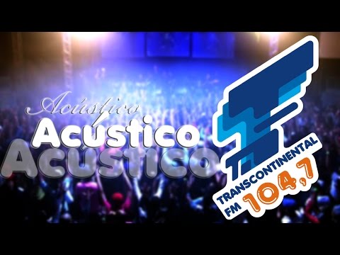 Acústico Transcontinental FM 104,7 - Alexandre Pires