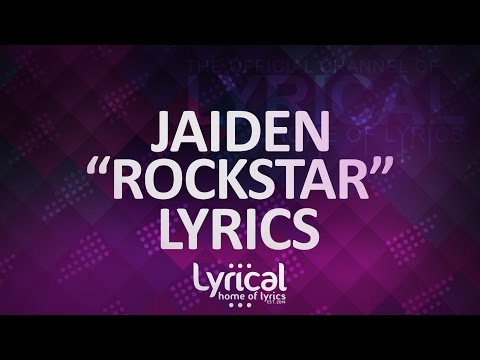 Jaiden - Rockstar (Prod. Steezefield) Lyrics
