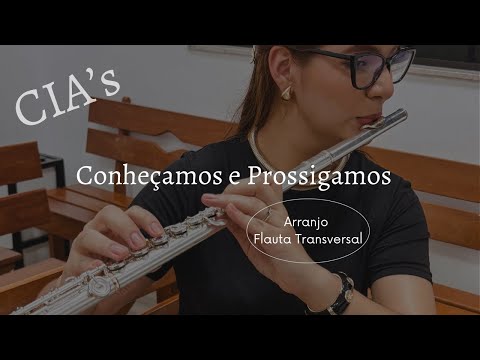 Conheçamos e Prossigamos - CIA’s | Bella Girão