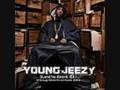 YOUNG JEEZY FT. T.I - I GOT MONEY [DIRTY]