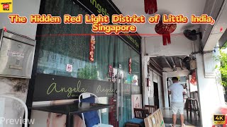 The Hidden Red Light District of Little India, Singapore – A Walk Through the Secrets