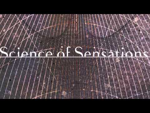 Science of Sensations - Melancholia Teaser