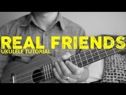 Camila Cabello - Real Friends (EASY Ukulele Tutorial) - Chords - How To Play