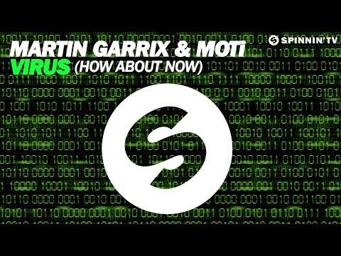 Martin Garrix & MOTi - Virus (How About Now) (original mix) + Lyrics