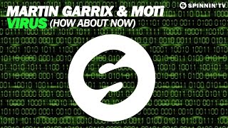 Martin Garrix & MOTi - Virus (How About Now) (original mix) + Lyrics