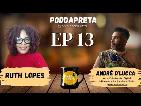 Podda Preta  |André D'Lucca | EP 13
