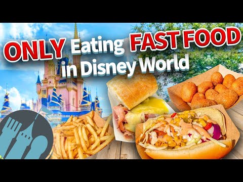 I Ate Only Fast Food in Disney World, You Should Too