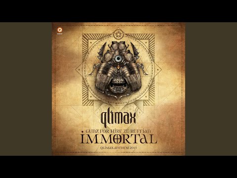 Immortal (feat. Ruffian) (Qlimax Anthem 2013)