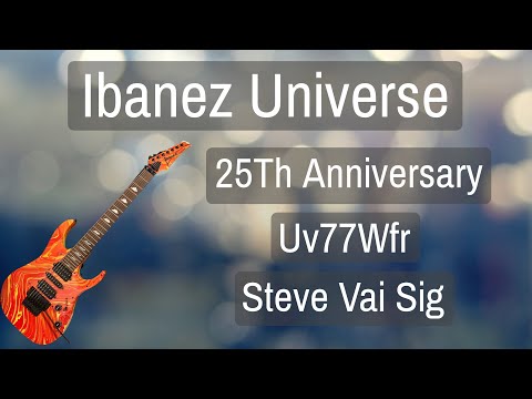 Ibanez Universe 25th Anniversary Steve Vai Signature Guitar UV77WFR