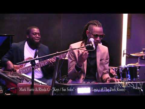 James Ross @ Mark Harris & Rhoda G - "Keys & Sax Solos" - www.Jross-tv.com (St. Louis The Dark Room