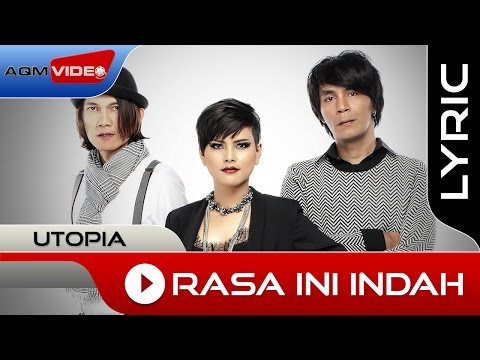 Utopia - Rasa Ini Indah | Official Lyric Video