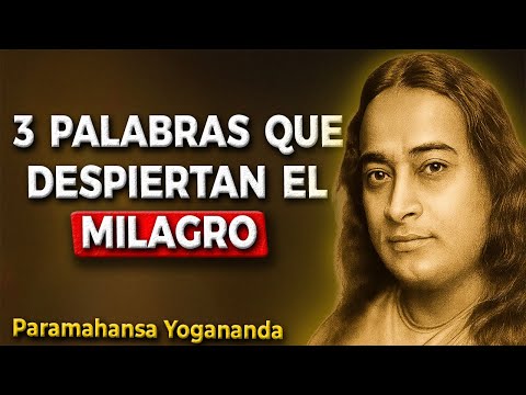 Di estas 3 palabras 11 veces antes de dormir – Mira cómo comienza el milagro (Enseñanza de Paramahansa Yogananda)