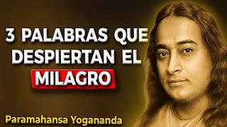 Di estas 3 palabras 11 veces antes de dormir esta noche – Mira cómo comienza el milagro  Yogananda