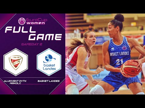 Aluinvent DVTK Miskolc v Basket Landes - Full Game - EuroCup Women 2019-20