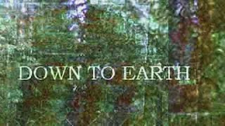 Down To Earth
