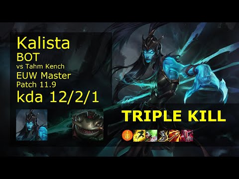 Kalista ADC vs Tahm Kench - EUW Master 12/2/1 Patch 11.9 Gameplay