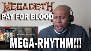 Totally Dope Reaction To Megadeth- Pay For Blood
