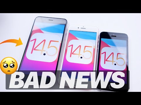 iOS 14.5 is Bad News 😢 For older iPhone’s
