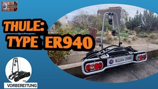 Thule ER 940  Vormontage | Fahrradträger auf Anhängerkupplung | wie richtet man Thule Er940