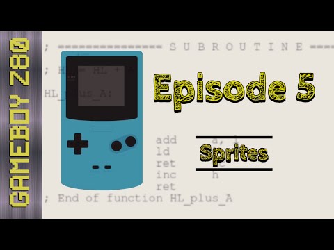 Learning Gameboy Color Z80 - Episode 5 Sprites - 09/06/20