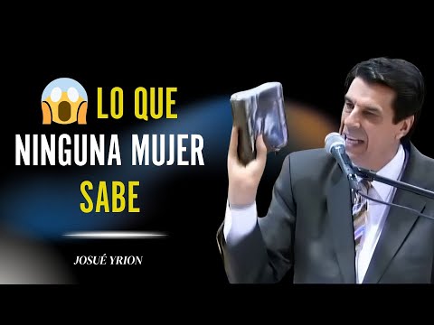 Josue Yrion 2025 - What No Woman Knows... But the Bible Already Revealed