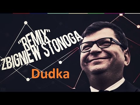 Dudka Zbigniew Stonoga - Remix