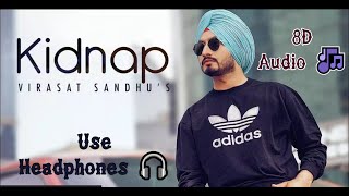 Kidnap Virasat Sandhu Whatsapp Status | Latest Punjabi Songs Whatsapp Status 2020 | 8D Audio 🎧