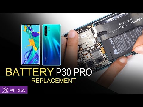 Huawei P30 Pro Battery Replacement