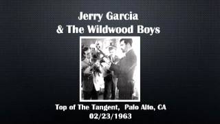 【CGUBA328】 Jerry Garcia & The Wildwood Boys 02/23/1963