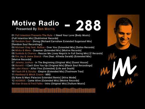 Motive Radio Episode 288 - Presented by Ben Morris