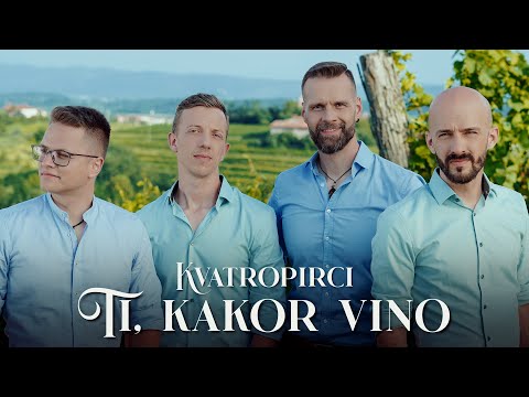 KVATROPIRCI - TI, KAKOR VINO (Official Video)