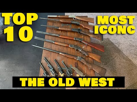 Top 10 Most Iconic Guns of the Old West