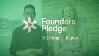 Founders Pledge 2025 Impact Report