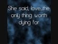 William Control-Love is worth dying for [Lyrics] 