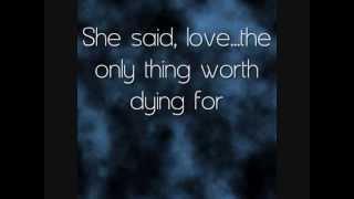 William Control-Love is worth dying for [Lyrics]