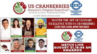 MASTER THE ART OF CULINARY EXCELLENCE WITH US CRANBERRIES AT IIHM BANGALORE