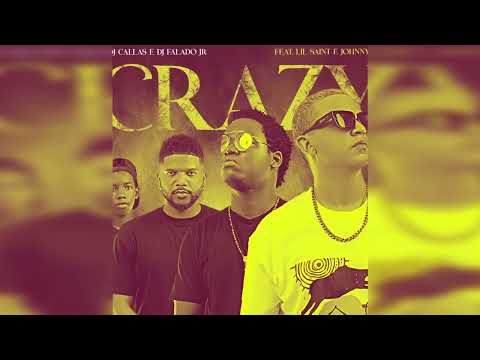 DJ CALLAS & DJ FALADO JR . - CRAZY FT. LIL SAINT & JOHNNY B