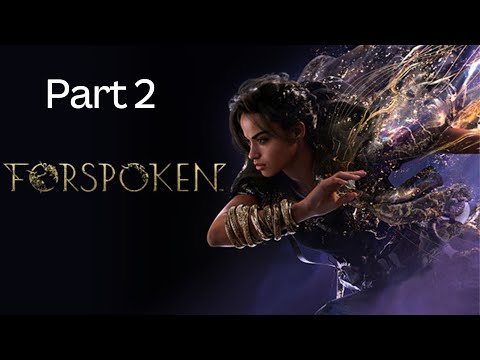 Forspoken | Part 2 | Gameplay Walkthrough [4K] [PS5]