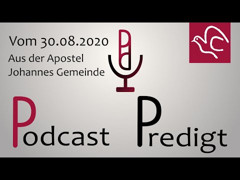 Podcast Predigt vom 30.08.2020