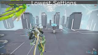 Warframe same FPS on low &amp; high settings