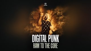 Digital Punk - Raw To The Core (#A2REC150)